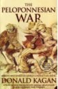 Kagan Donald The Peloponnesian War. Athens and Sparta in Savage Conflict 431–404 BC thucydides history of the peloponnesian war