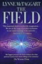 McTaggart Lynne The Field. The Quest for the Secret Force of the Universe bryan lara peep inside how a plane works