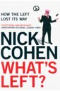 Cohen Nick What's Left? How the Left Lost its Way мужская футболка to the left s белый