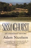 Sissinghurst. An Unfinished History