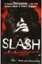 Slash, Bozza Anthony Slash. The Autobiography
