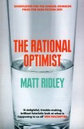 The Rational Optimist. How Prosperity Evolves