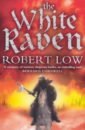 Low Robert The White Raven jordan robert the fires of heaven