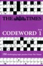 The Times Codeword. Book 1. 150 Cracking Logic Puzzles the times codeword book 1 150 cracking logic puzzles