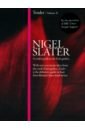 Slater Nigel Tender. Volume II. A Cook's Guide to the Fruit Garden slater nigel appetite
