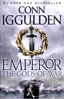 Iggulden Conn - The Gods of War