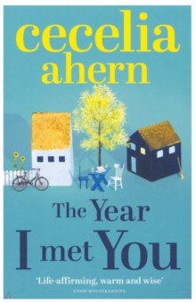 Ahern Cecelia - The Year I Met You