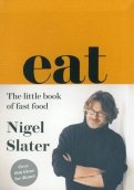 Eat. The Little Book of Fast Food