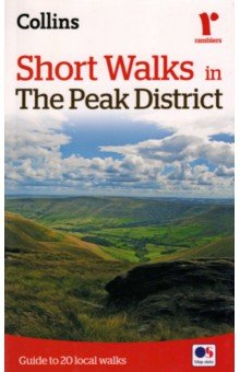 Short walks in the Peak District. Guide to 20 local walks