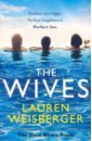 Weisberger Lauren The Wives big lies in a small town