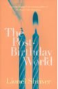 Shriver Lionel The Post-Birthday World shriver lionel the post birthday world