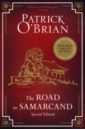 O`Brian Patrick The Road To Samarcand o brian patrick the wine dark sea