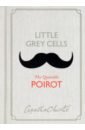 Christie Agatha Little Grey Cells. The Quotable Poirot christie agatha one two buckle my shoe