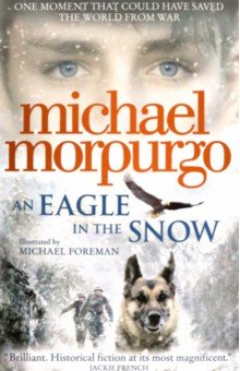 Morpurgo Michael - Eagle in the Snow