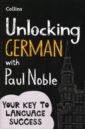 Noble Paul Unlocking German with Paul Noble saunders eric wordsearch french the fun way to learn the language