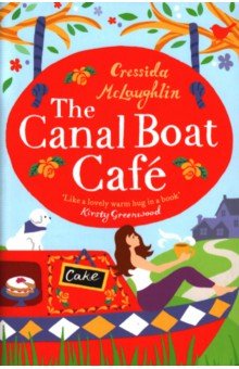 McLaughlin Cressida - The Canal Boat Cafe