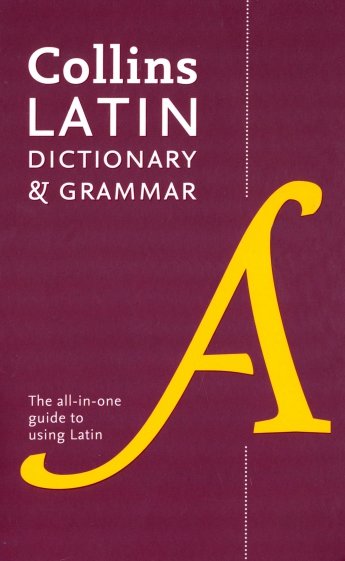 Latin Dictionary and Grammar