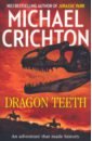 цена Crichton Michael Dragon Teeth
