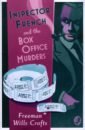 Wills Crofts Freeman Inspector French and the Box Office Murders wills crofts freeman found floating