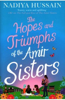 

The Hopes and Triumphs of the Amir Sisters