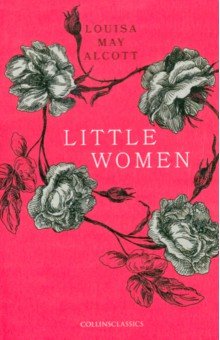 Alcott Louisa May - Little Women