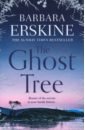 Erskine Barbara The Ghost Tree erskine b the dream weavers