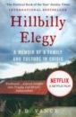 Vance J. D. Hillbilly Elegy. A Memoir of a Family and Culture in Crisis 