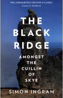 The Black Ridge. Amongst the Cuillin of Skye