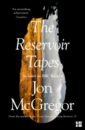 McGregor Jon The Reservoir Tapes mcgregor jon reservoir 13 winner of the 2017 costa novel award
