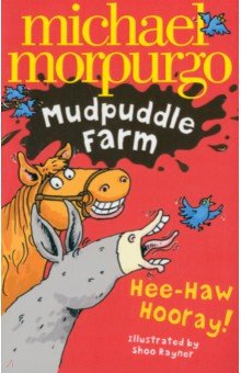 Mudpuddle Farm. Hee-Haw Hooray