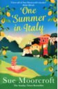 Moorcroft Sue One Summer in Italy moorcroft sue a summer to remember