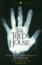 Le Fanu Joseph Sheridan The Tiled House le fanu j s the wyvern mystery 1 тайна виверна 1 на английском языке
