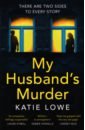 Lowe Katie My Husband's Murder lowe katie my husband s murder