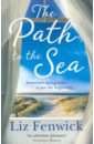 Fenwick Liz The Path to the Sea gifford elisabeth secrets of the sea house