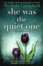 Campbell Michele She Was the Quiet One watling sarah noble savages the olivier sisters