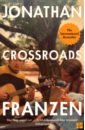 fabbri robert magnus and the crossroads brotherhood Franzen Jonathan Crossroads