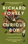 A Curious Boy. The Making of a Scientist
