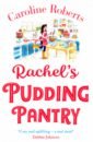 Roberts Caroline Rachel's Pudding Pantry bowles tom parker the cook book fortnum