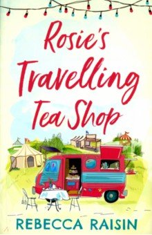 Raisin Rebecca - Rosie’s Travelling Tea Shop