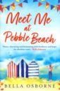 Osborne Bella Meet Me at Pebble Beach osborne bella the library