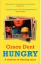 Dent Grace Hungry dent grace hungry