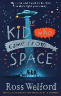 The Kid Who Came from Space