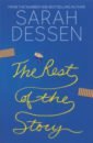 Dessen Sarah The Rest of the Story dessen sarah along for the ride