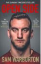 Warburton Sam Open Side. The Official Autobiography to the lions