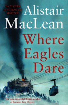 MacLean Alistair - Where Eagles Dare
