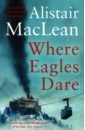 MacLean Alistair Where Eagles Dare maclean alistair bear island