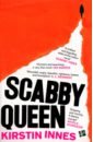 Innes Kirstin Scabby Queen campbell alastair the blair years extracts from the alastair campbell diaries