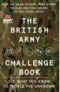 Moore Gareth The British Army Challenge Book moore gareth the ordnance survey kids adventure book