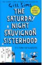 Sims Gill The Saturday Night Sauvignon Sisterhood