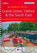 Grand Union, Oxford and the South East. Waterways Guide 1